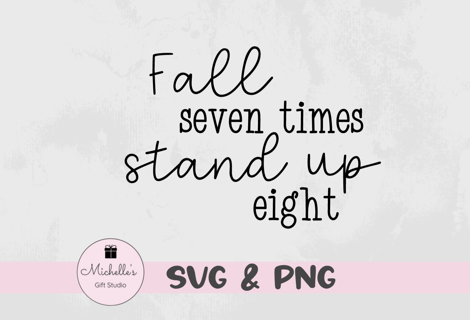 fall seven times stand up eight