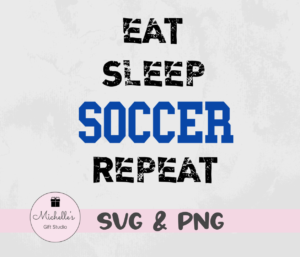 eat sleep soccer repeat