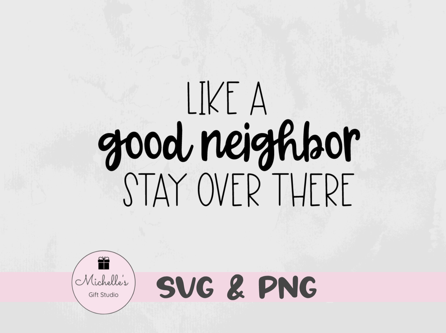 like a good neighbor stay over there