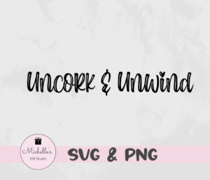 uncork and unwind