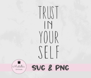 trust in yourself