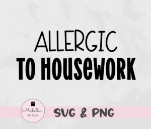 allergic to housework