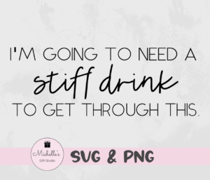 need a stiff drink