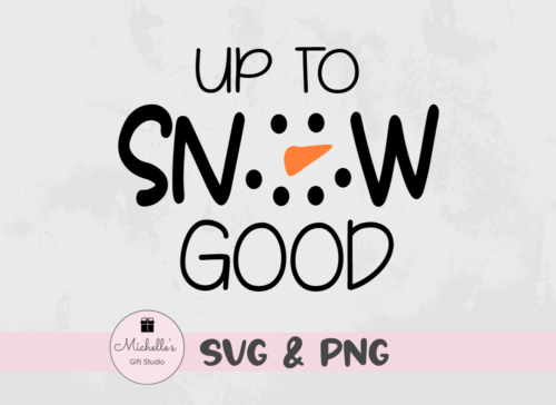 up to snow good