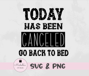 today has been canceled