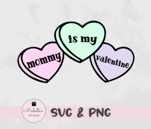 mommy is my valentine