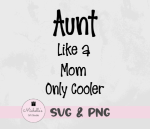 aunt like a mom