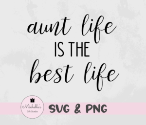 aunt life