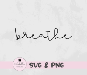 breathe