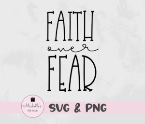 faith over fear