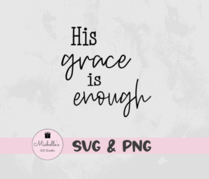 His grace is enough