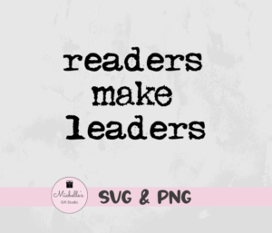 Readers Make Leaders
