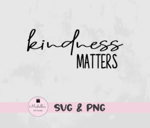 Kindness Matters