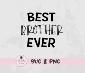 Best Brother Ever