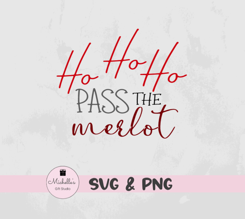 Ho Ho Ho Pass the Merlot