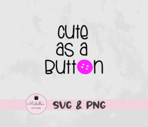 Cute as a Button