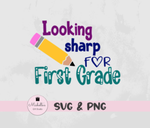 Looking Sharp for First Grade