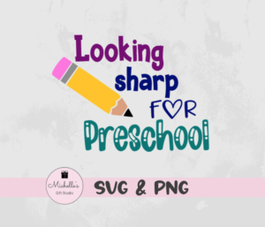 Looking Sharp for Preschool