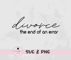 Divorce the End of an Error