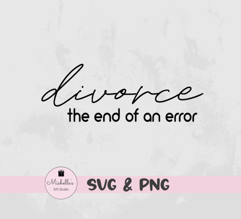 Divorce the End of an Error