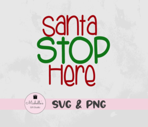Santa Stop Here