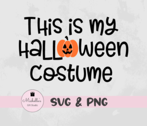 This Is My Halloween Costume