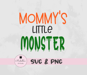 Mommy's Little Monster