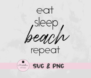 Eat Sleep Beach Repeat