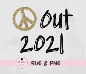 Peace Out 2021