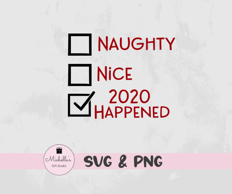 Naughty Nice 2020 Happened