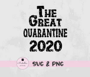 The Great Quarantine 2020