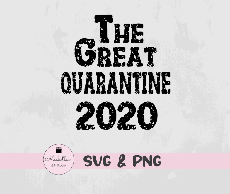 The Great Quarantine 2020