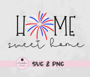 Home Sweet Home-Fireworks