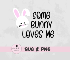 Some Bunny Loves Me