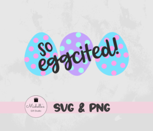 So Eggcited!