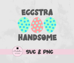 eggstra handsome