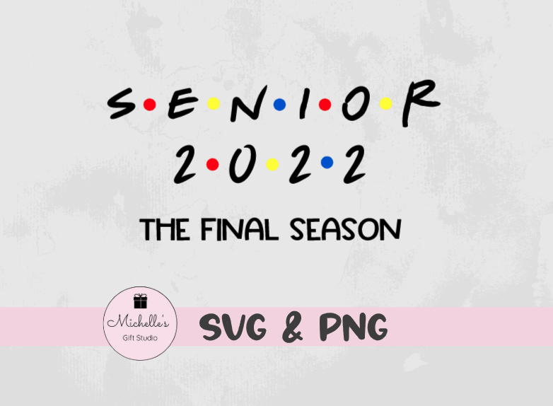 Senior 2022 The Final Season