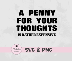 A Penny for Your Thoughts
