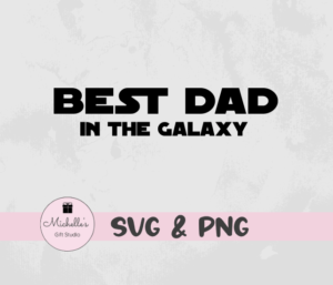 Best Dad in the Galaxy