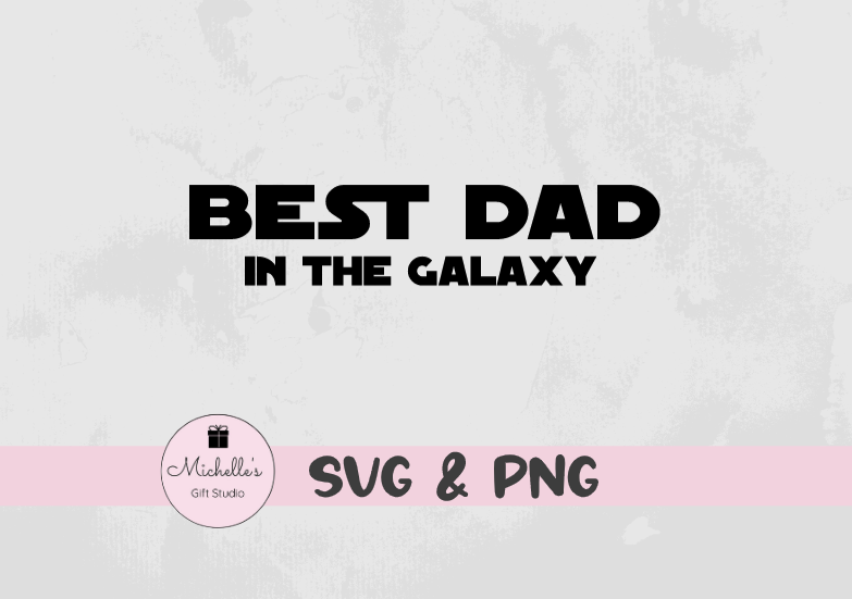 Best Dad in the Galaxy