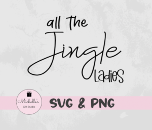 all the jingle ladies