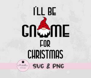 i'll be gnome for christmas