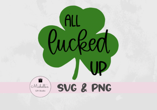 all lucked up