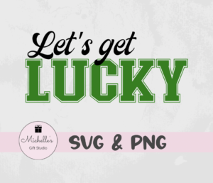 Let's Get Lucky