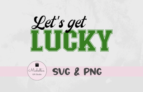 Let's Get Lucky