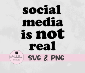 social media is not real