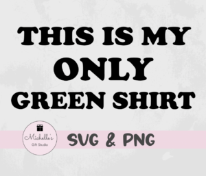 this is my only green shirt
