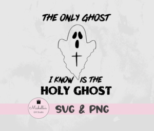 The Only Ghost I Know Is the Holy Ghost