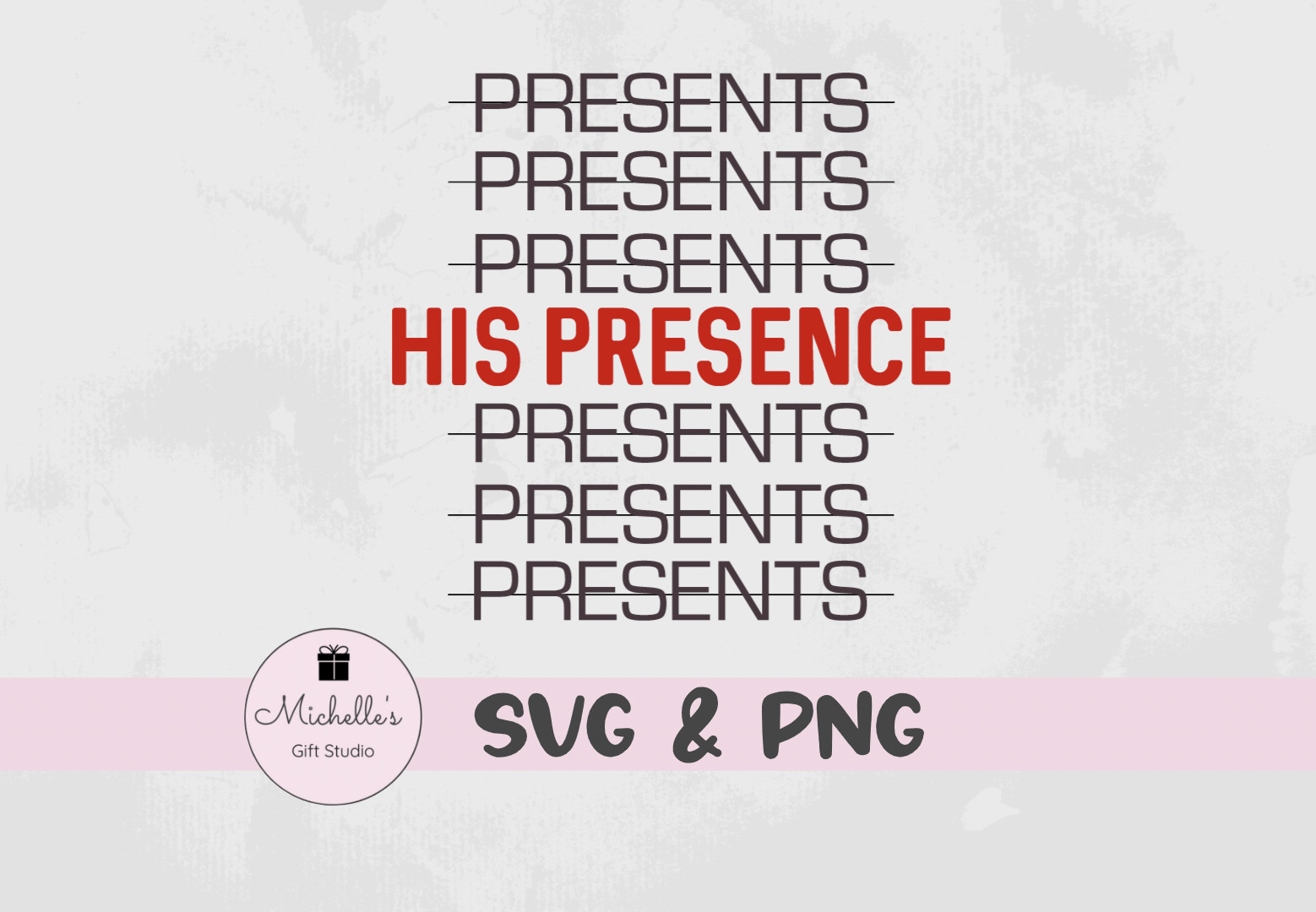 His Presence Not Presents