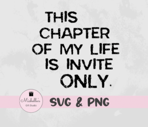 This Chapter of My Life Is Invite Only